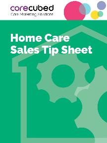 Home Care Sales Tip Sheet