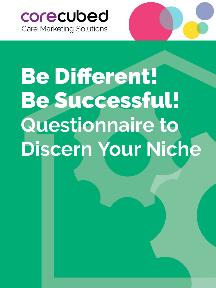 Be Different! Be Successful! Questionnaire to Discern your Niche