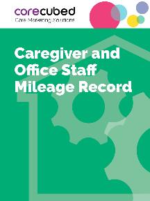 Caregiver and Office Staff Mileage Record