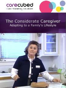 The Considerate Caregiver: Adapting to a Family's Lifestyle