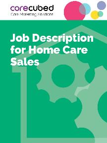 Sales and Marketing Manager for Home Care Job Description