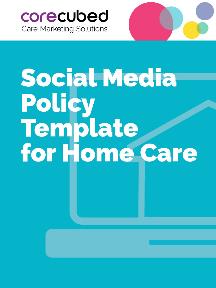 Social Media Policy Template for Home Care