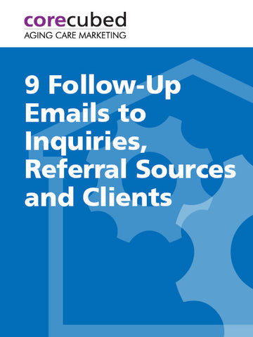 9 Follow-Up Emails to Inquiries, Referral Sources and Clients