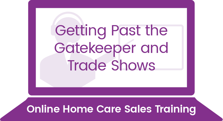 Getting Past the Gatekeeper and Trade Shows